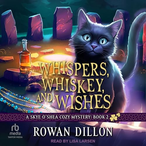 Whispers, Whiskey, and Wishes