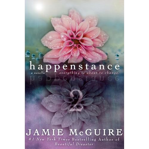 Happenstance: A Novella Series (Part Two)
