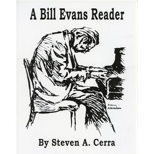 A Bill Evans Reader by Steven Cerra