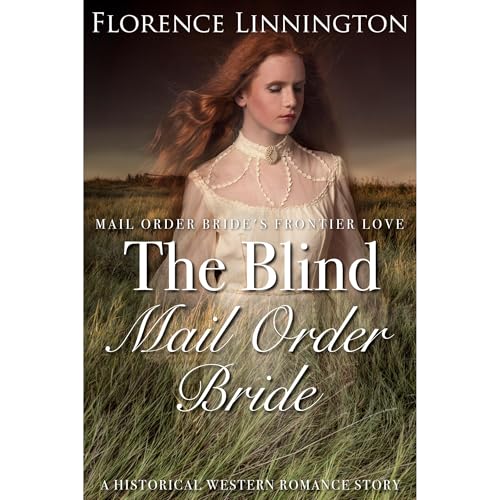 The Blind Mail Order Bride