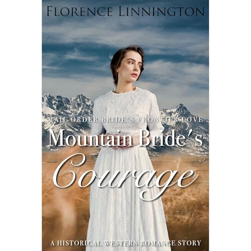 Mountain Bride’s Courage