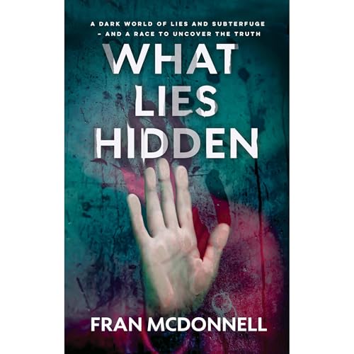 What Lies Hidden by Fran McDonnell