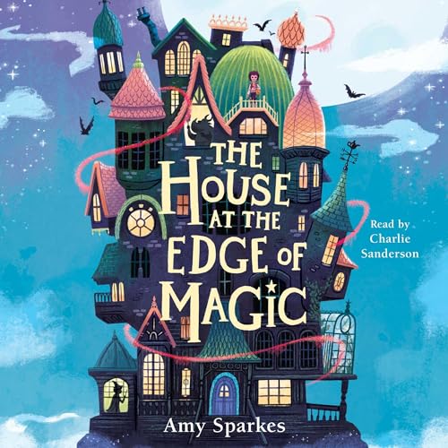 The House at the Edge of Magic