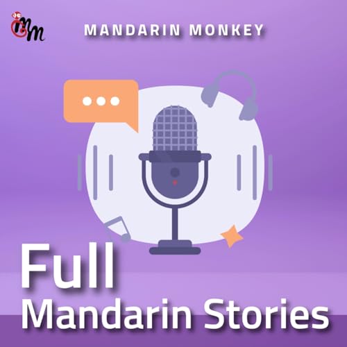Full Mandarin Stories by Mandarin Monkey
