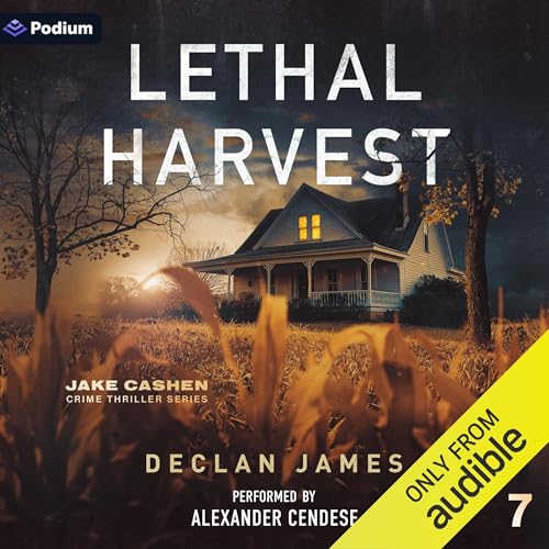 Lethal Harvest by Declan James