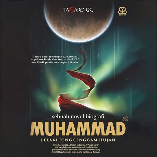 Muhammad: Lelaki Penggenggam Hujan