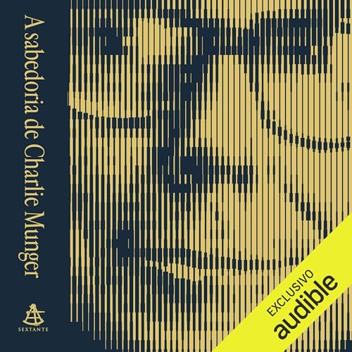 A sabedoria de Charlie Munger