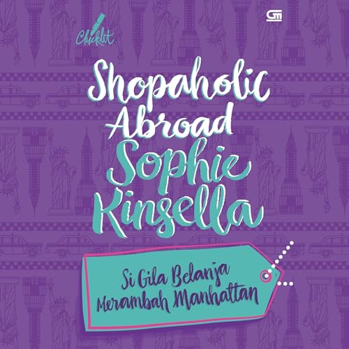 Shopaholic Abroad: Si Gila Belanja Merambah Manhattan