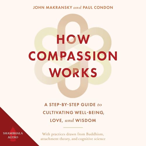 How Compassion Works