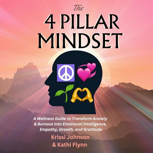 The 4 Pillar Mindset by Krissi Johnson