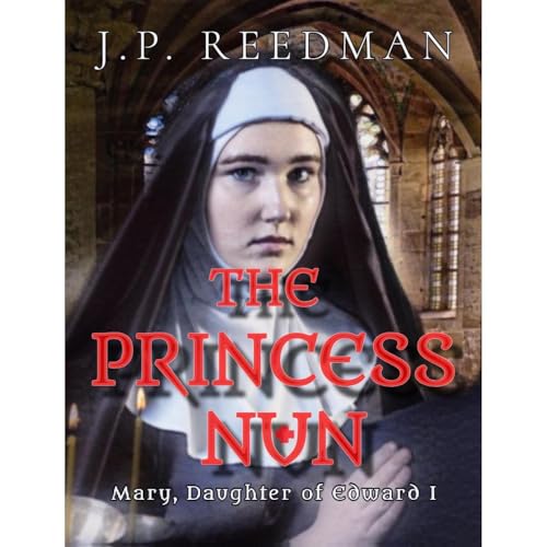 THE PRINCESS NUN by J.P. Reedman