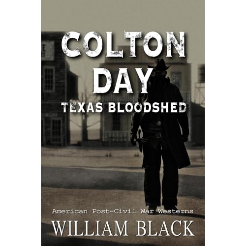 Colton Day: Texas Bloodshed