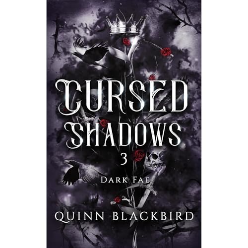 Cursed Shadows 3 (The Dark Fae)