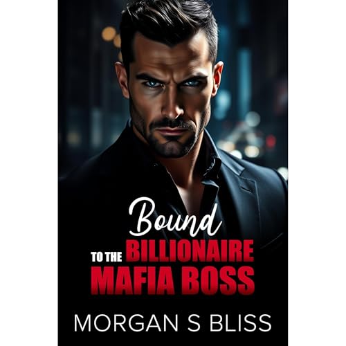 Bound to the Billionaire Mafia Boss