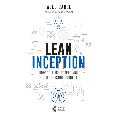 Lean Inception by Paulo Caroli