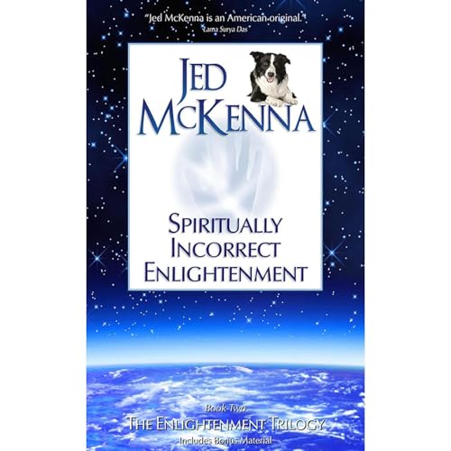 Spiritually Incorrect Enlightenment