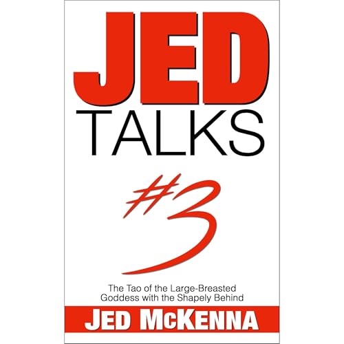 Jed Talks #3 by Jed McKenna