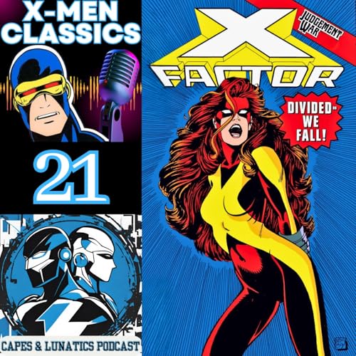 X-Men Classics Ep #21: X-Factor - Judgment War Part 2 by Unknown