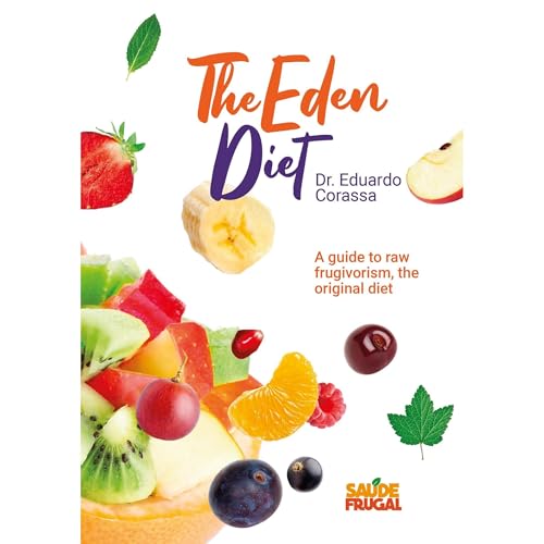 Eden's Diet by Eduardo Corassa