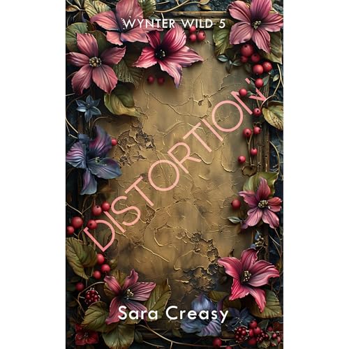 Distortion by Sara Creasy