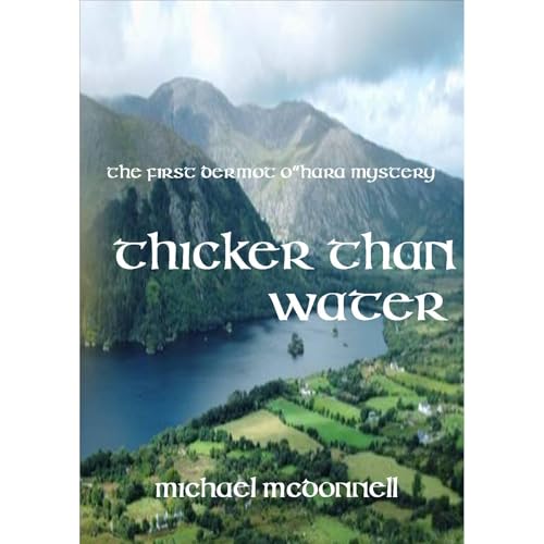 Thicker Than Water by Michael McDonnell