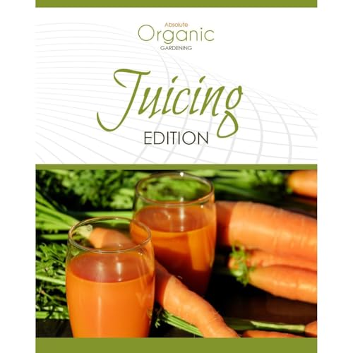 Absolute Organic Gardening by MarTar Media