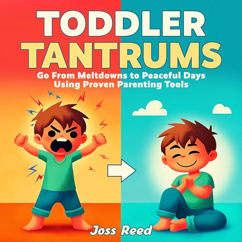 Toddler Tantrums by Joss Reed