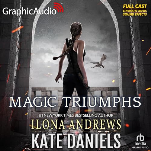 Magic Triumphs (Dramatized Adaptation)