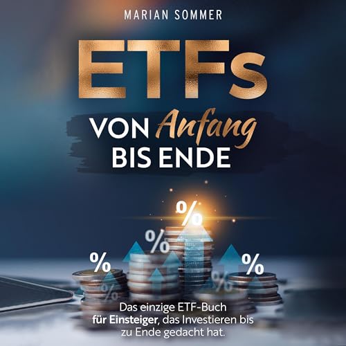 ETFs von Anfang bis Ende