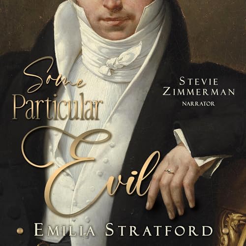 Some Particular Evil by Emilia Stratford