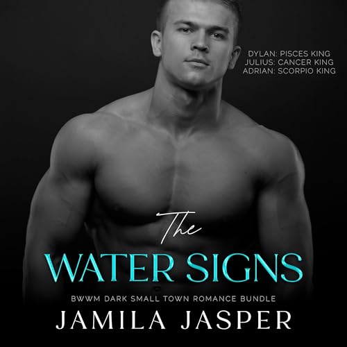 The Water Signs: BWWM Dark Small Town Romance Bundle