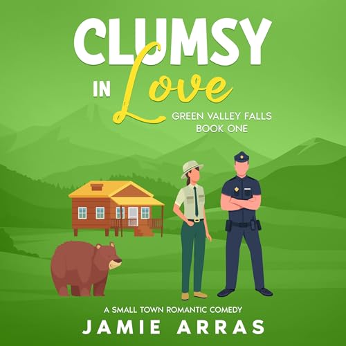 Clumsy in Love by Jamie Arras