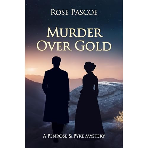 Murder Over Gold by Rose Pascoe