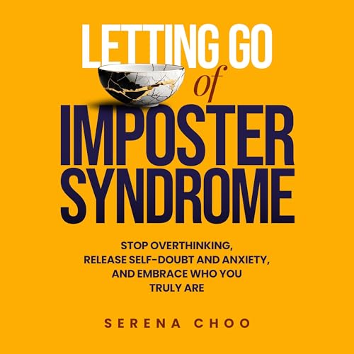 Letting Go of Imposter Syndrome