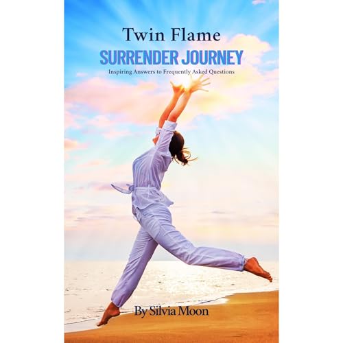 Twin Flame Surrender Journey by Silvia Moon