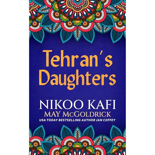 Tehran’s Daughters