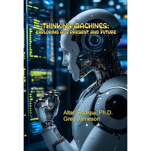 Thinking Machines by Altaf Siddiqui