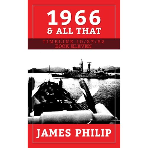 1966 & All That by James Philip