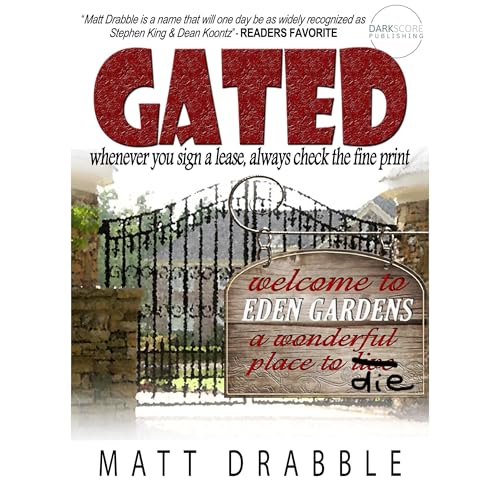 Gated by Matt Drabble
