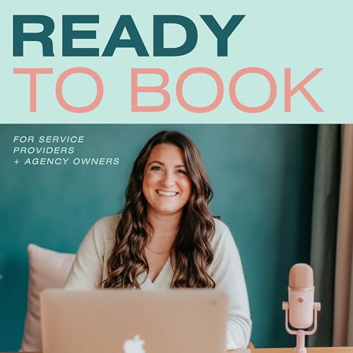 Ready to Book: Hands-Off Client Booking Funnel For Service Providers Ready to Attract, Nurture, and Close Dream Clients by Tara Counterman