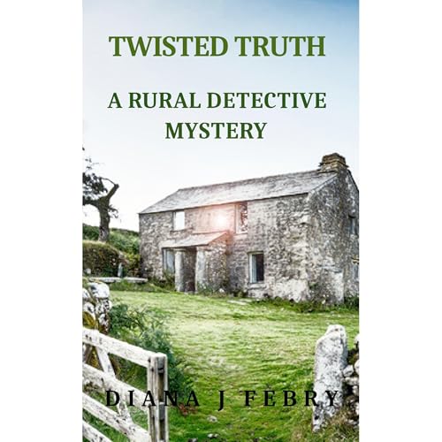 Twisted Truth by Diana J Febry