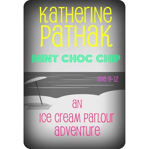 Mint Choc Chip by Katherine Pathak