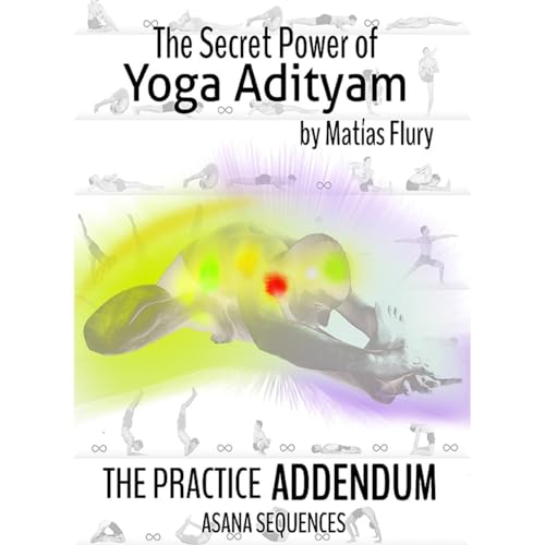The Secret Power of Yoga Adityam Volume 3