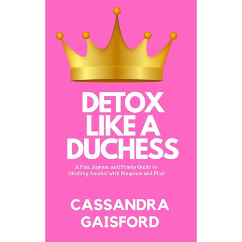 Detox Like a Duchess