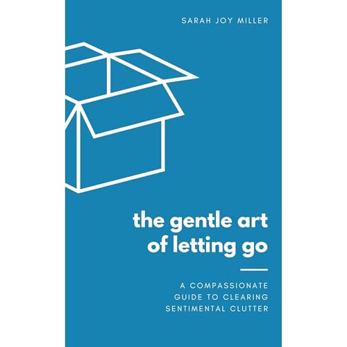 The Gentle Art of Letting Go