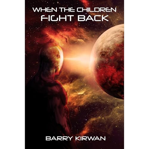 When the Children Fight Back