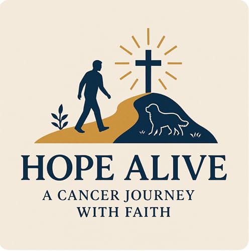 Hope Alive: A Cancer Journey with Faith! by Todd Canning