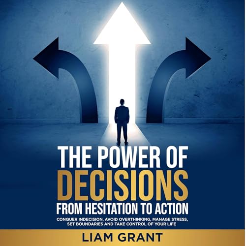 The Power of Decisions