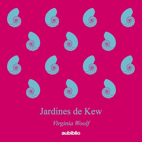 Jardines de Kew by Virginia Woolf