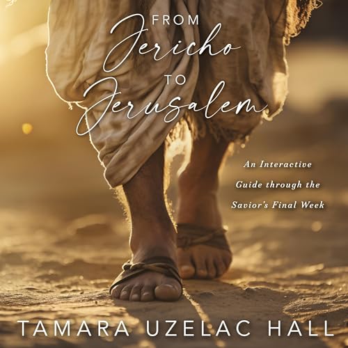 From Jericho to Jerusalem